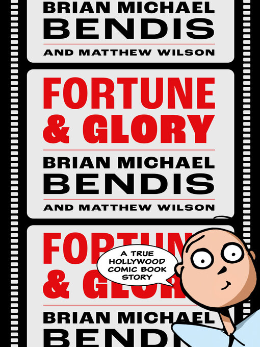 Title details for Fortune and Glory by Brian Michael Bendis - Available